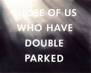 Those of Us Who Have Double Parked, pastel on paper, by artist Edward Ruscha