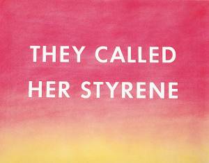 They Called Her Styrene, pastel on paper, by artist Edward Ruscha