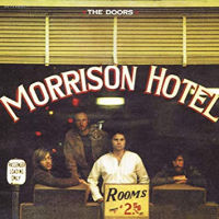 The Doors 5th album, Morrison Hotel, 1970